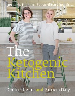 The Ketogenic Kitchen (eBook, ePUB) - Kemp, Domini; Daly, Patricia