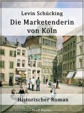 Die Marketenderin von Köln (eBook, ePUB)