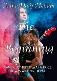 The Beginning (Glam Metal, #1) (eBook, ePUB)