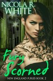 Fury Scorned (New England Furies, #2) (eBook, ePUB) Fury Scorned (New England Furies, #2) (eBook, ePUB)
