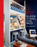 Apartment Therapy's Big Book of Small, Cool Spaces (eBook, ePUB)