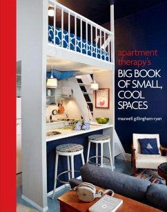 Apartment Therapy's Big Book of Small, Cool Spaces (eBook, ePUB) - Ryan, Maxwell