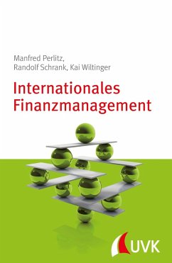 Internationales Finanzmanagement (eBook, PDF) - Perlitz, Manfred; Schrank, Randolf; Wiltinger, Kai