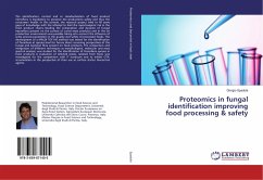Proteomics in fungal identification improving food processing & safety