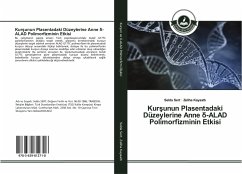 Kur¿unun Plasentadaki Düzeylerine Anne ¿-ALAD Polimorfizminin Etkisi - Sert, Selda;Kayaalt_, Zeliha