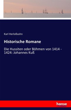 Historische Romane - Herloßsohn, Karl
