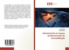 Génotoxicité et risques professionnels du formaldéhyde - Brahem, Aïcha;Debbabi, Faten;Bouraoui, Sana