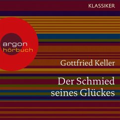 Der Schmied seines Glückes (MP3-Download) - Keller, Gottfried