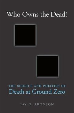 Who Owns the Dead? - Aronson, Jay D.