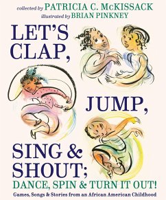 Let's Clap, Jump, Sing & Shout; Dance, Spin & Turn It Out! - McKissack, Patricia C