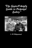 The SisterFriend's Guide to Personal Safety