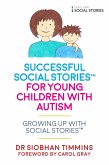 Successful Social Stories (TM) for Young Children with Autism