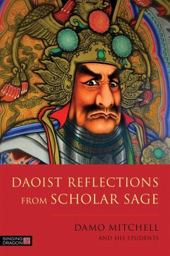 Daoist Reflections from Scholar Sage - Mitchell, Damo