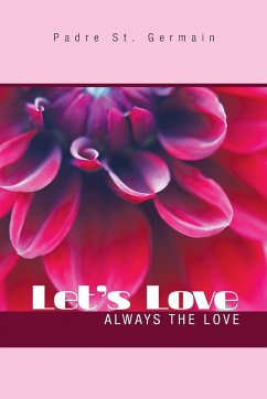 Let's Love - Padre St. Germain