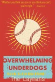 Overwhelming Underdogs Book Series Book 3