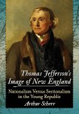 Thomas Jefferson's Image of New England