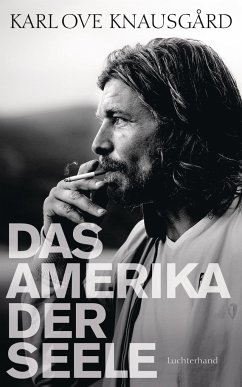 Das Amerika der Seele - Knausgard, Karl Ove