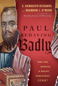 Paul Behaving Badly - Richards, E Randolph; O'Brien, Brandon J