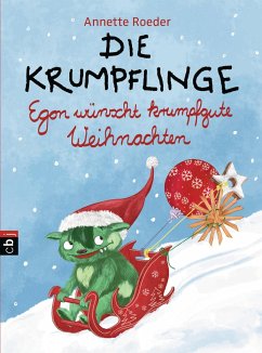 Egon wünscht krumpfgute Weihnachten / Die Krumpflinge Bd.7 - Roeder, Annette