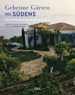 Geheime Gärten des Südens - Mus, Jean;McDowell, Dane