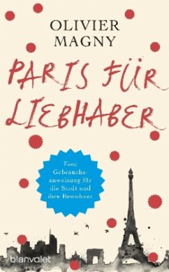 Paris für Liebhaber - Magny, Olivier