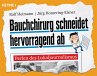 Bauchchirurg schneidet hervorragend ab - Bild 1