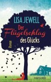 Der Flügelschlag des Glücks