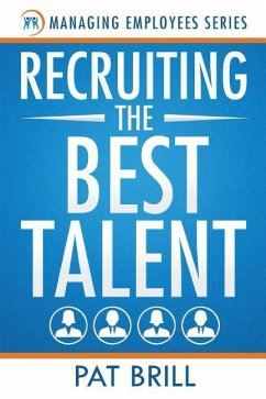 Recruiting the Best Talent - Brill, Pat