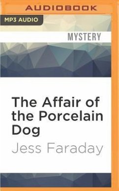 The Affair of the Porcelain Dog - Faraday, Jess