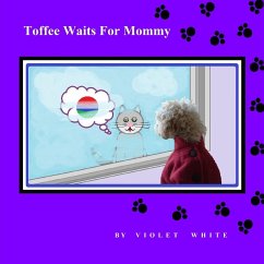 Toffee Waits For Mommy - White, Violet