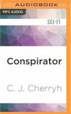 Conspirator: Foreigner Sequence 4, Book 1