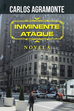 Inminente ataque - Agramonte, Carlos