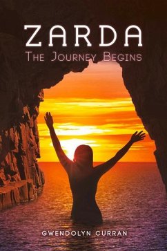 Zarda: The Journey Begins Volume 1 - Curran, Gwendolyn