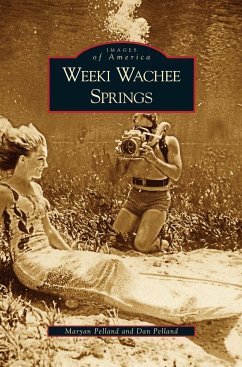 Weeki Wachee Springs - Pelland, Maryan; Pelland, Dan
