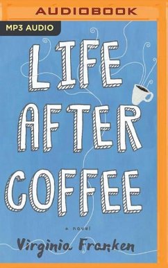 Life After Coffee - Franken, Virginia