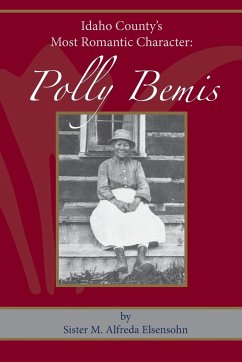 Polly Bemis - Elsensohn, Sister M. Alfreda