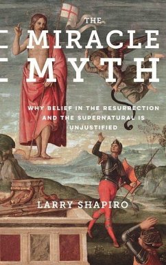 The Miracle Myth - Shapiro, Larry