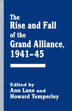 The Rise and Fall of the Grand Alliance, 1941-45 - Lane, Ann