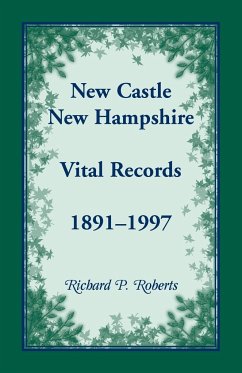 New Castle, New Hampshire, Vital Records, 1891-1997 - Roberts, Richard P