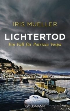 Lichtertod / Patrizia Vespa Bd.1 - Müller, Iris