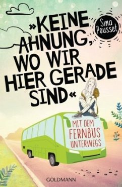 'Keine Ahnung, wo wir hier gerade sind' - Pousset, Sina