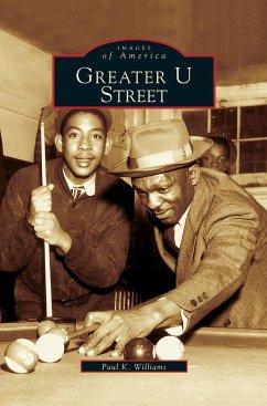 Greater U Street - Williams, Paul K.