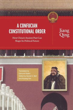 A Confucian Constitutional Order - Qing, Jiang