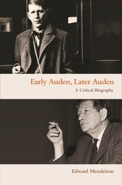 Early Auden, Later Auden - Mendelson, Edward