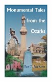 Monumental Tales from the Ozarks