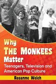 Why The Monkees Matter