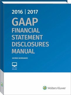 GAAP Financial Statement Disclosures Manual, 2016-2017 - Georgiades, George