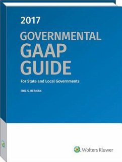 Governmental GAAP Guide, 2017 - Berman, Eric S.