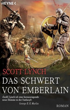 Das Schwert von Emberlain / Locke Lamora Bd.4 - Lynch, Scott