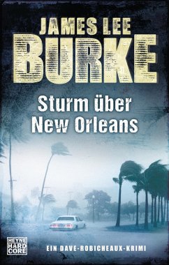 Sturm über New Orleans / Dave Robicheaux Bd.16 - Burke, James Lee